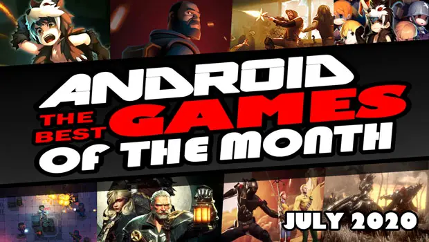 best android games july 2020