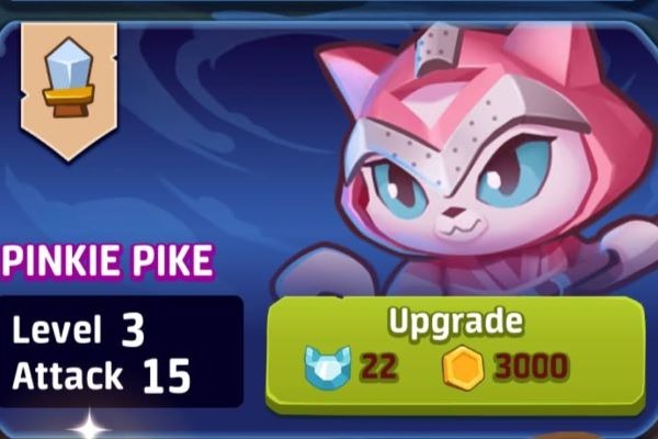 Example of upgrading your cat:
Pinkie Pike
Level 3
Attack 15