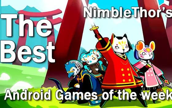 best android games of the week