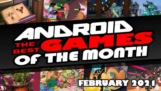 Best Android Games of February 2021