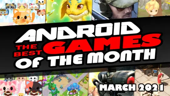 Best Android Games of March 2021