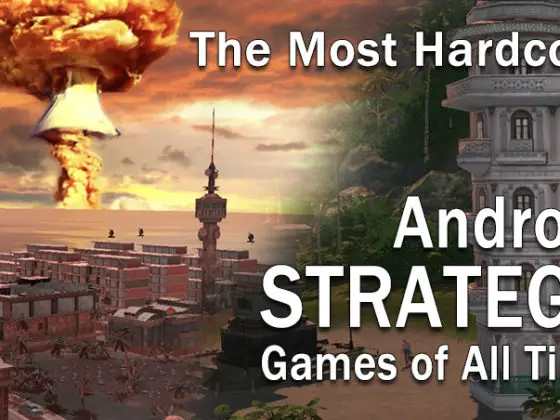 most hardcore android strategy games of all time