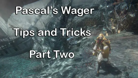 Pascal's-Wager-Tips-And-Tricks-Part-Two-00