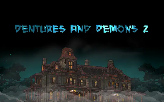 Dentures and Demons 2 title card