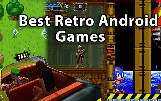 Best Retro Android Games